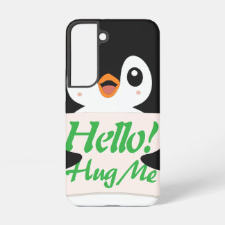 こんにちは！ハグしてね - ペンギンのコスチュームのカスタマイズ SAMSUNG GALAXY S22ケース