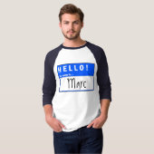こんにちは! 私の名前はあります… おもしろいのTシャツ Tシャツ (正面フル)