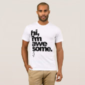 "こんにちは、私は素晴らしいです。 :)"ティー Tシャツ (正面フル)