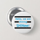 こんにちは、私達はSHINeeを照らしています! 缶バッジ (正面&裏面)