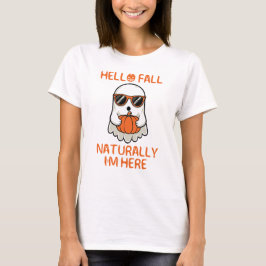 こんにちは、秋 Naturally I'm Here Tシャツ