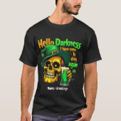 こんにちは、闇よ。僕はまたあなたと飲みに来た Tシャツ (正面)