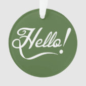 こんにちは – Tree Top オーナメント (正面)
