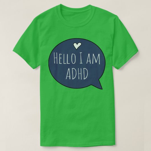 こんにちはADHDを持っている Tシャツ (デザイン正面)