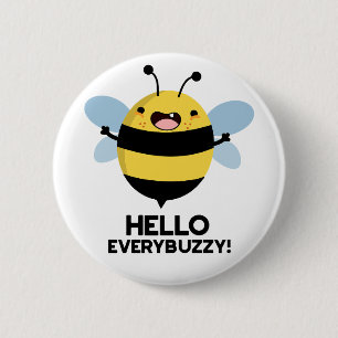 こんにちはEverbuzzy おもしろい Bee Pun 缶バッジ