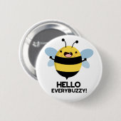 こんにちはEverbuzzy おもしろい Bee Pun 缶バッジ (正面&裏面)
