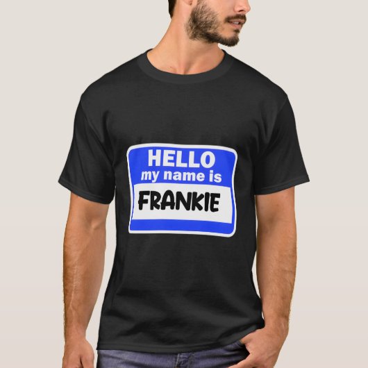 こんにちはNametagの紹介でFrankieと申します Tシャツ (正面)