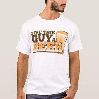 こ与えの男はビールND Tシャツ
