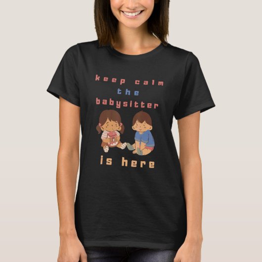 こ保このベビーシッターはベビーシッターのナニー Tシャツ (正面)