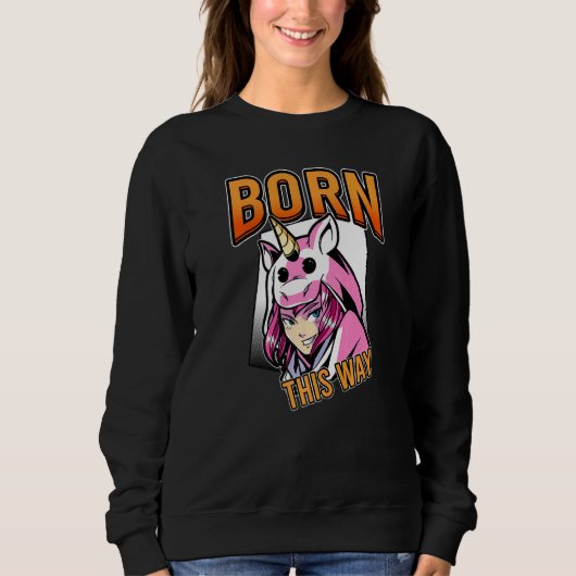 こ生まれこの方法 スウェットシャツ (正面)