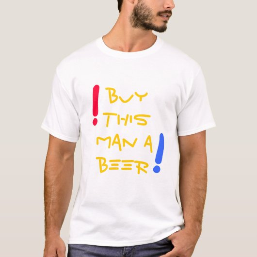 こ買の男はビールのTシャツ Tシャツ (正面)