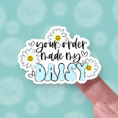 ごおもしろい注文で今日はデイジーパンの商売になった シール