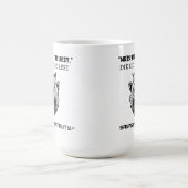 「ごちゃごちゃ最高のろ、他の人と同じように死ね – 凶暴な私 コーヒーマグカップ (中央)