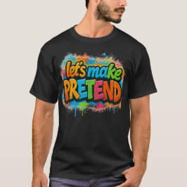 ごっこ遊びをしよう Tシャツ