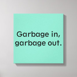 ごみは入れ、ごみは出す。 キャンバスプリント