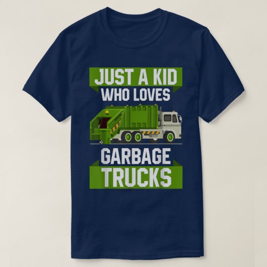 ごみトラックが大好きな子どもだ Tシャツ (デザイン正面)