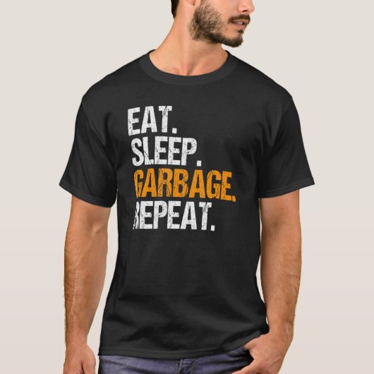 ごみ箱食べ屋眠ごみ繰り返しゴミ屋 Tシャツ (正面)