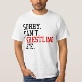 ごめんできないレスリングバイレスラー Tシャツ
