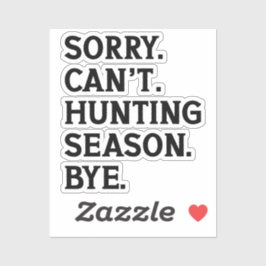 ごめんできない狩りシーズンバイおもしろい狩り恋人 シール