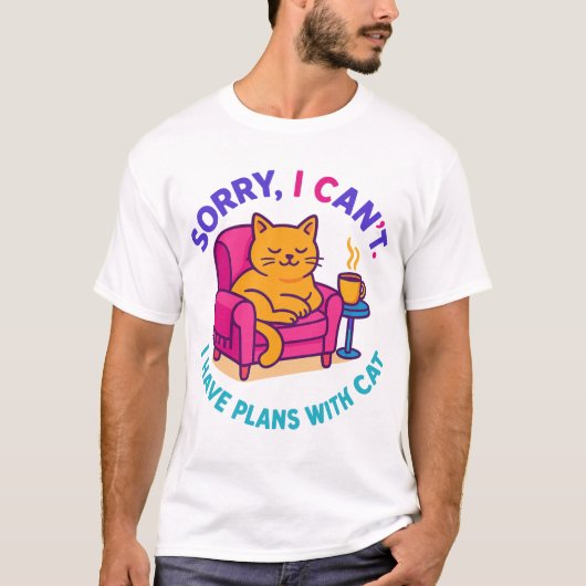 ごめんできない。猫のTシャツの予定がある Tシャツ (正面)