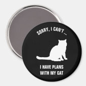 ごめんできない…私は猫と予定がある マグネット (正面/裏面)