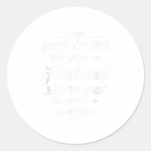 ごめんなさい私の夫はウンチ引用文f ラウンドシール (正面)