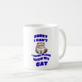 ごめんなさい、私はマグのデザインを持って行く予定がないの コーヒーマグカップ (正面右)