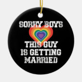 ごめんねこの男は結婚ゲイ セラミックオーナメント (正面)