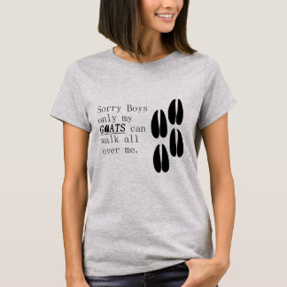 ごめんねヤギたちだけが私の周りを歩ける Tシャツ