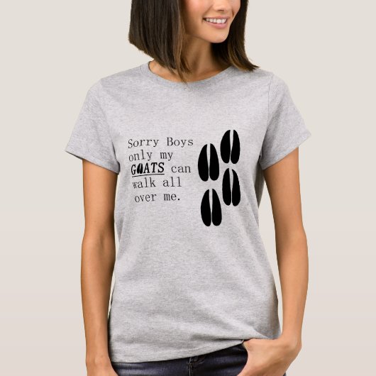 ごめんねヤギたちだけが私の周りを歩ける Tシャツ (正面)