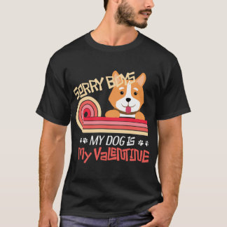 ごめんね少年、私の犬は私のバレンタイン レトロでおもしろい Tシャツ