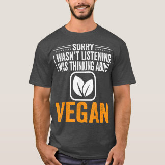 ごめんね聞私のビーガンVegだ考えるった Tシャツ