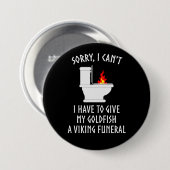ごめんね金魚バイキング葬儀おもしろい 缶バッジ (正面&裏面)