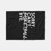 ごめんね。出来ない。バスケットボール.さようなら。 フリースブランケット (正面(横))