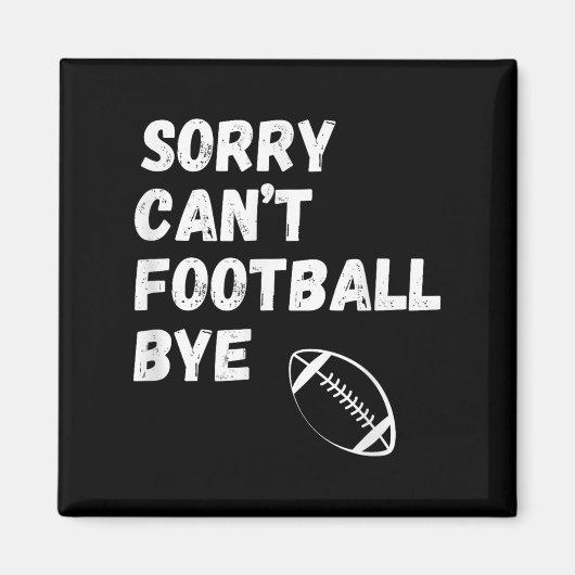 ごめんサッカーはお休み。面白いサッカーパパ マグネット (正面)