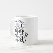 ごめん目転がが大きい？ コーヒーマグカップ (正面左)