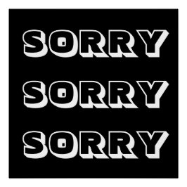 ごめん、白黒モダンはっきりした ポスター