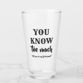 ご存知の通り – Bridesmaid おもしろい Proposal タンブラーグラス (正面)