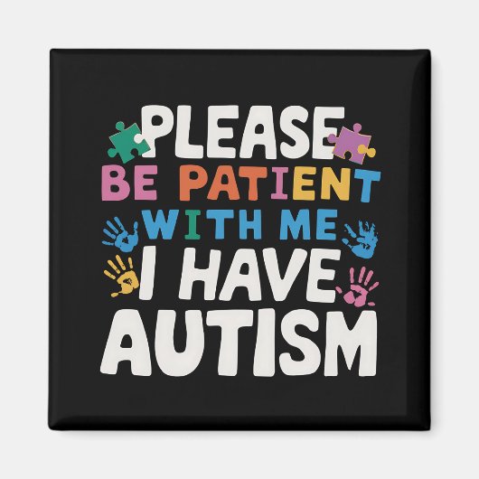 ご理解ください、私は自閉症啓発月間です マグネット (正面)