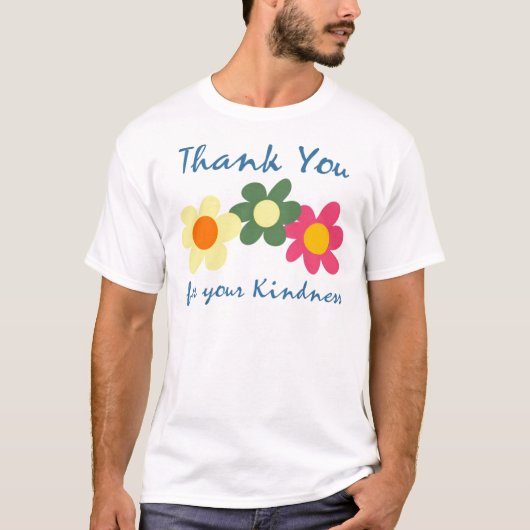 ご親切にありがとう Tシャツ (正面)