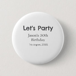 さあパーティー30歳の誕生日のグレーシンプルの名前 缶バッジ