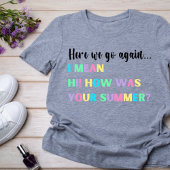 さあ行くぞ…先生Tシャツ Tシャツ