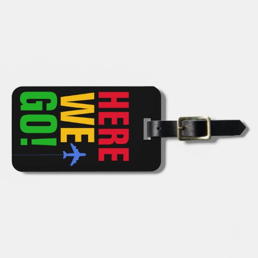 さあ行くぞ！飛行機旅行のテキスト ラゲッジタグ (正面横)
