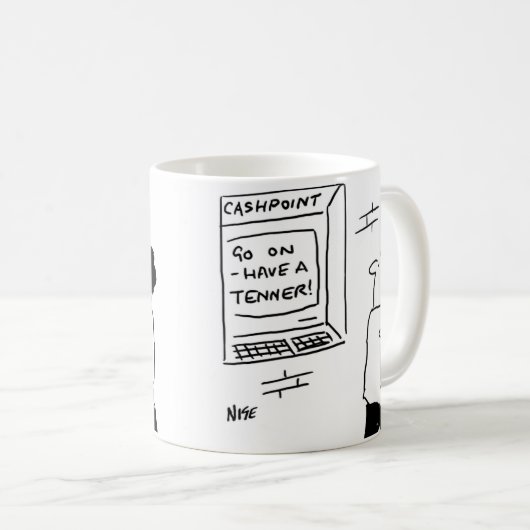 さあ行け、10ドル持って! コーヒーマグカップ (正面右)