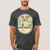 さあ、まずはバイオインフォマティクスから Tシャツ (正面)