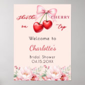 さくらんぼオントップフローラブライダルシャワーウェルカムサイン ポスター (正面)