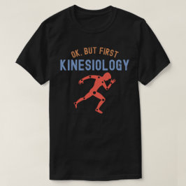 さて、でもまずはキネシオロジー、キネシオロジー専攻 Tシャツ
