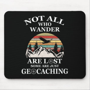さまよい人がGeoであるすべてではないGeocaching製品失った マウスパッド