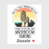 さまよい人はみなキノコの失った狩りではない シール (シート)