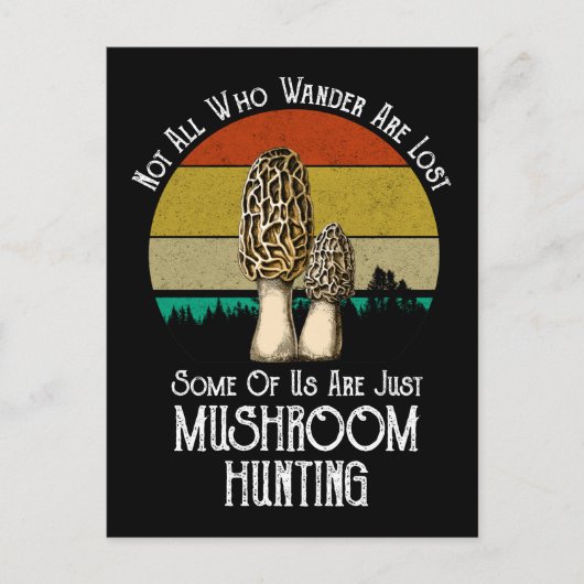 さまよい人はみなキノコの失った狩りではない ポストカード (正面)